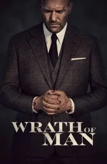 Wrath Of Man (2021) BluRay [Hindi ORG. + Multi Audio] Full Movie 480p | 720p | 1080p | 2160p 4K
