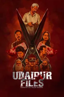 Udaipur Files (2025) WEB-DL Hindi Full Movie 480p | 720p | 1080p