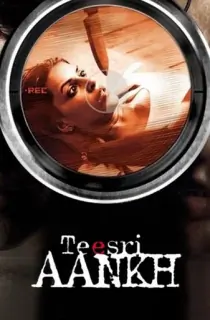 Teesri Aankh: The Hidden Camera (2006) Hindi Full Movie WEB-DL 480p | 720p | 1080p