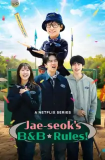 Jae-seok’s B&B Rules! (2026) Season 1 Multi Audio [Hindi ORG. + English + Korean] Complete Netflix Original WEB Series 480p | 720p | 1080p WEB-DL