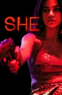 SHE (Season 1-2) [Hindi + Multi Audio] Complete Netflix WEB Series 480p | 720p | 1080p WEB-DL