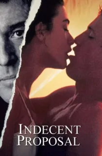 [18+] Indecent Proposal (1993) Dual Audio [Hindi ORG. + English] 480p [400MB] | 720p [1.1GB] | 1080p [2.6GB]