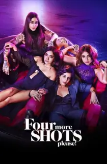 Four More Shots Please! (Season 1-4) [Hindi + Multi Audio] Complete Amazon Prime Video WEB Series 480p | 720p | 1080p WEB-DL