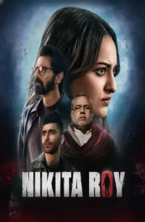 Nikita Roy (2025) WEB-DL Hindi Full Movie 480p [400MB] | 720p [1.1GB] | 1080p [2.5GB]