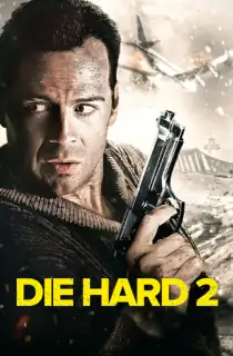 Die Hard 2 (1990) BluRay Dual Audio [Hindi ORG. + English] Full Movie 480p | 720p | 1080p