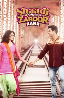 Shaadi Mein Zaroor Aana (2017) WEB-DL Hindi Full Movie 480p | 720p | 1080p