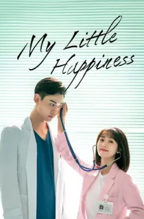 My Little Happiness (2021) Season 1 [Hindi ORG. Dubbed] Complete C-Drama WEB Series 720p | 1080p WEB-DL
