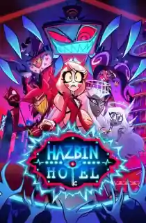 Hazbin Hotel (Season 1-2) Complete Dual Audio [Hindi ORG. + English] Anime Series 720p | 1080p WEB-DL