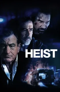 Heist (2015) BluRay Dual Audio [Hindi ORG. + English] Full Movie 480p | 720p | 1080p
