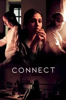 Connect (2022) Dual Audio [Hindi ORG. + Tamil] Full Movie WEB-DL 480p [350MB] | 720p [1GB] | 1080p [2GB]