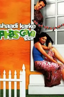 Shaadi Karke Phas Gaya Yaar (2006) Hindi Full Movie WEB-DL 480p | 720p | 1080p