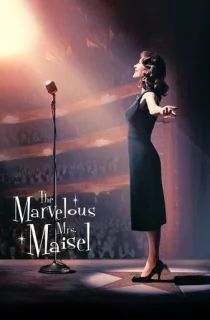 The Marvelous Mrs. Maisel (Season 1-5) [S05E09 Added] Dual Audio {Hindi-English} WeB- DL 720p [300MB] || 1080p [1.2GB]