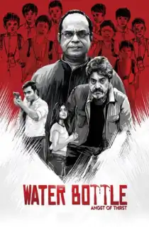 Water Bottle (2019) Season 1 Complete [Hindi + Multi Audio] WEB Series 480p | 720p | 1080p WEB-DL