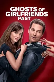 Ghosts of Girlfriends Past (2009) {English With Subtitles} Full Movie WEB-DL 480p [300MB] | 720p [1GB] | 1080p [2GB]