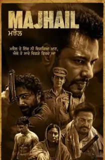 Majhail (2025) WEB-DL Punjabi Full Movie 480p [800MB] | 720p [1.9GB] | 1080p [3.5GB] |  2160p 4K [10.5GB]
