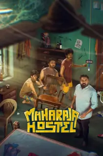 Maharaja Hostel (2026) WEB-DL Multi Audio [Hindi ORG. + Tamil + Telugu + Malayalam + Kannada] Full Movie 480p | 720p | 1080p