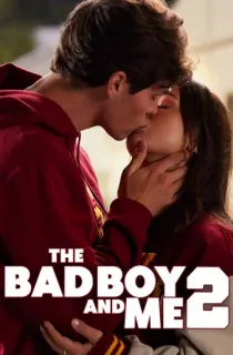 The Bad Boy and Me 2 (2025) WEB-DL Dual Audio [Hindi ORG. + English] Full Movie 480p | 720p | 1080p
