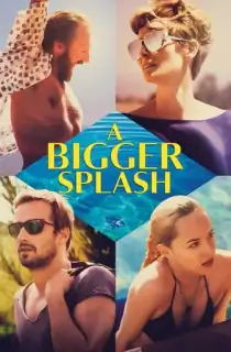 A Bigger Splash (2015) {English With Subtitles} 480p [400MB] || 720p [1GB] || 1080p [3.2GB]