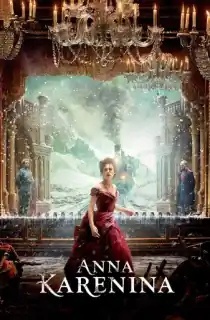 Anna Karenina (2012) BluRay Dual Audio [Hindi ORG. + English] Full Movie 480p | 720p | 1080p