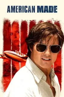 American Made (2017) Dual Audio {Hindi-English} 480p [350MB] | 720p [1GB] | 1080p [2.5GB]