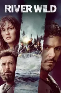 The River Wild (2023) WEB-DL English Full Movie 480p [300MB] | 720p [750MB] | 1080p [1.3GB]