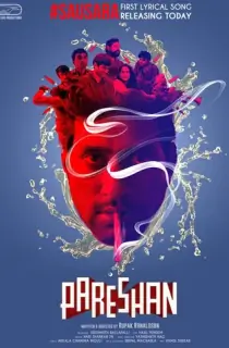 Pareshan (2023) Hindi Full Movie SONYLIV WEB-DL 480p [450MB] | 720p [1GB] | 1080p [2.8GB]