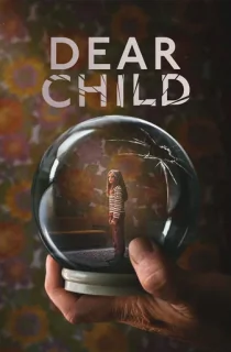 Dear Child – Netflix Original (2023) Season 1 Multi Audio {Hindi-English-German} 480p | 720p | 1080p WEB-DL
