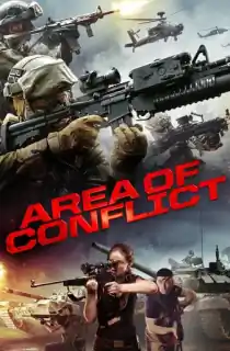 Area of Conflict (2017) Dual Audio {Hindi-English} WEB-DL ESubs 480p [300MB] || 720p [820MB] || 1080p [1.9GB]