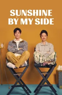 Sunshine by My Side (2023) Season 1 [Hindi ORG. Dubbed] Complete C-Drama WEB Series 720p | 1080p WEB-DL