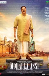 Mohalla Assi (2018) Hindi Full Movie WEB-DL 480p [350MB] | 720p [1.1GB] | 1080p [2.2GB]