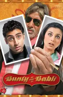 Bunty Aur Babli (2005) BluRay Hindi Full Movie 480p | 720p | 1080p