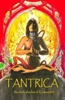 [18+] Tantrica The Dark Shades of Kamasutra (2018) English Full Movie 480p [100MB] | 720p [400MB] | 1080p [1GB]