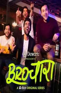 Brochara (Season 1 – 2) Hindi Complete [Voot Original] WEB Series 480p | 720p WEB-DL