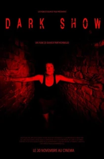 Dark Show (2016) Dual Audio [Hindi + English] WeB-DL 480p [280MB] | 720p [1GB]