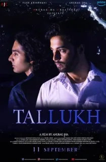 Tallukh (2020) Hindi Full Movie WEB-DL 480p [220MB] | 720p [690MB] | 1080p [2GB]
