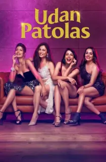 Udan Patolas (2022) Season 1 Hindi Complete Amazon MiniTV 480p | 720p | 1080p WEB-DL