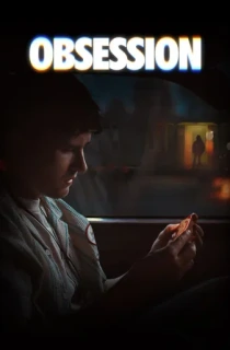 Obsession (2026) BluRay Dual Audio [Hindi ORG. + English] Full Movie 480p | 720p | 1080p | 2160p 4K