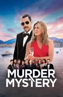 Murder Mystery (2019) WEB-DL Multi Audio [Hindi ORG. + English + Tamil + Telugu] Full Movie 480p [550MB] | 720p [1GB] | 1080p [2GB] | 2160p 4K [7.8GB]