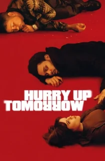 Hurry Up Tomorrow (2025) WEB-DL Multi Audio [Hindi ORG. + English + Tamil + Telugu] Full Movie 480p [500MB] | 720p [1.3GB] | 1080p [2.7GB] | 2160p 4K [12.6GB]