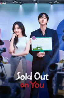 Sold Out on You (2026) Season 1 Dual Audio [English + Korean] Complete K-Drama WEB Series 720p | 1080p WEB-DL