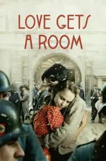 Love Gets A Room (2021) {English With Subtitles} 480p [285MB] || 720p [875MB] || 1080p [1.81GB]