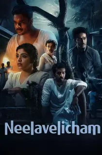 Neelavelicham (2023) WEB-DL Dual Audio [Hindi ORG. + Malayalam] Full Movie 480p | 720p | 1080p | 2160p 4K