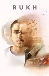 Rukh (2017) WEB-DL Hindi Full Movie 480p | 720p | 1080p