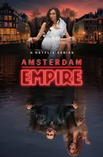 Amsterdam Empire – Netflix Original (2025) Season 1 Complete Dual Audio [Hindi ORG. + English] WEB Series 480p | 720p | 1080p WEB-DL