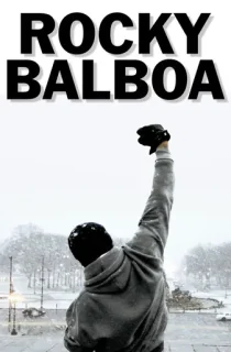 Rocky Balboa (2006) Dual Audio {Hindi-English} 480p [300MB] || 720p [850MB]