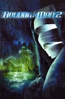 Hollow Man II (2006) BluRay Dual Audio [Hindi ORG. + English] Full Movie 480p | 720p | 1080p