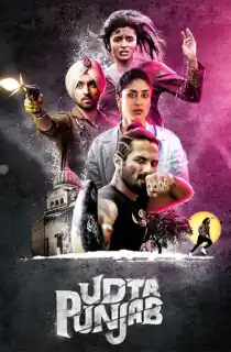 Udta Punjab (2016) BluRay Hindi Full Movie 480p | 720p | 1080p
