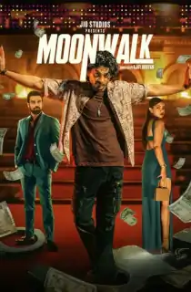 Moonwalk (2025) WEB-DL Multi Audio [Hindi ORG. + Tamil + Telugu + Malayalam + Kannada] Full Movie 480p [600MB] | 720p [1.3GB] | 1080p [2.9GB] | 2160p 4K [9.3GB]