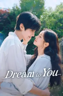 Dream to You (2026) Season 1 Dual Audio [English + Korean] Complete K-Drama WEB Series 720p | 1080p WEB-DL