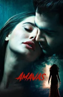 Amavas (2019) Hindi Full Movie WEB-DL 480p [400MB] | 720p [1.2GB] | 1080p [2.2GB]